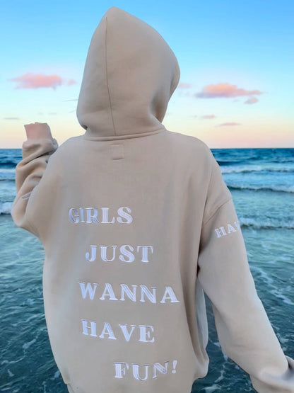Girls Just Wanna Have Fun Embroider Hoodie
