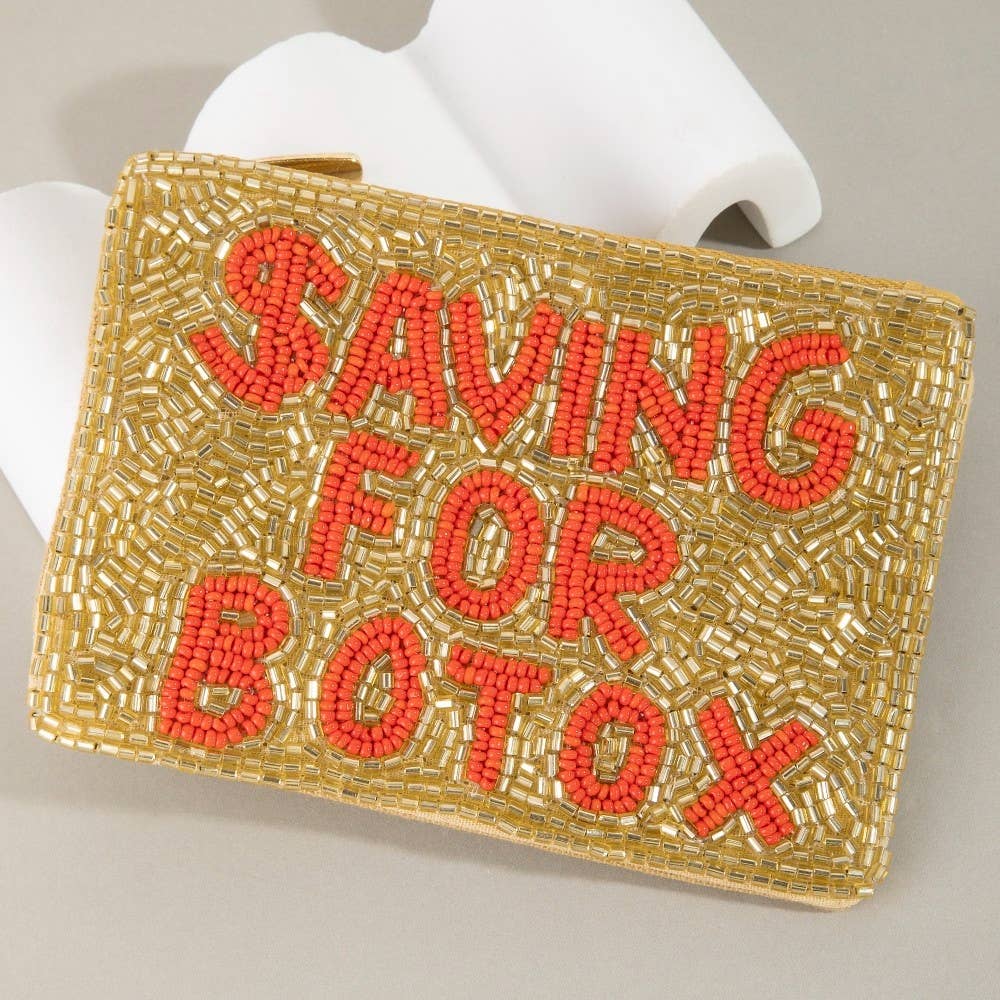Saving For Botox Beaded Coin Purse: MULTI