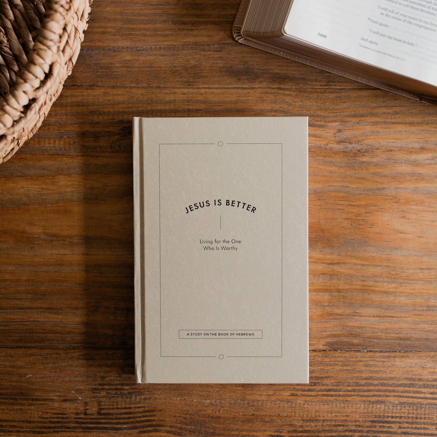 Jesus is Better: Living for the One Who is Worthy | A Study on the Book of Hebrews - Men's