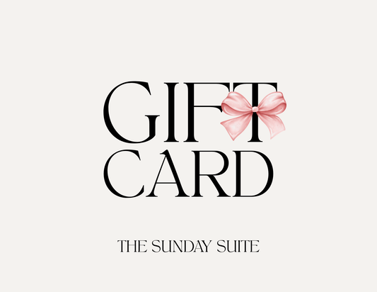 The Sunday Suite Gift Card