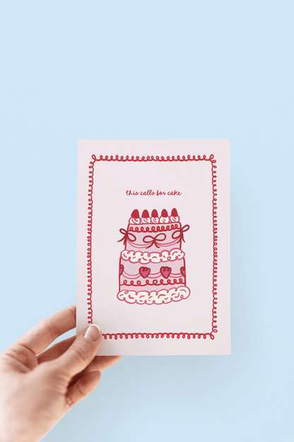 This Calls for Cake Coquette Congrats Birthday Greeting Card
